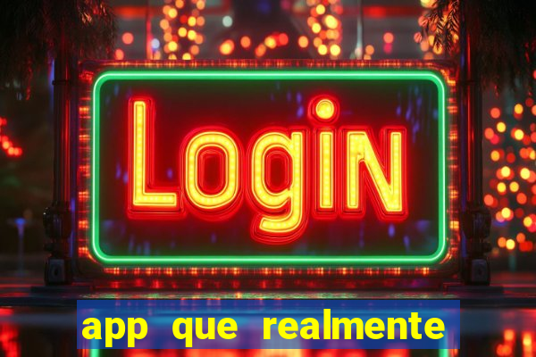 app que realmente paga para jogar